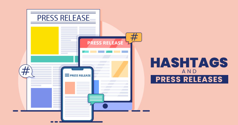 Hashtags and Press Releases