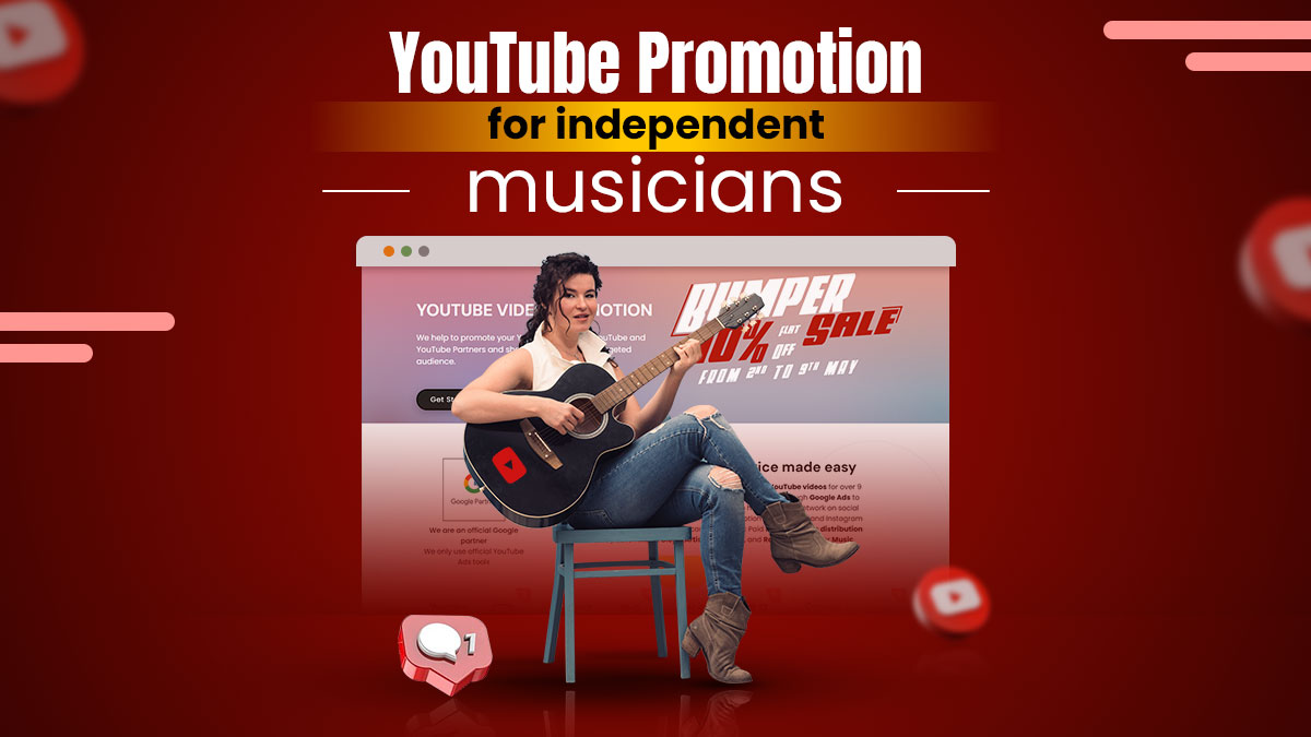 YouTube promotion for independent musicians