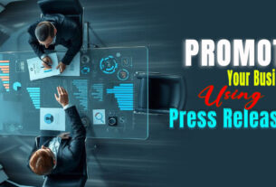 Promote Your Business Using Press Releases
