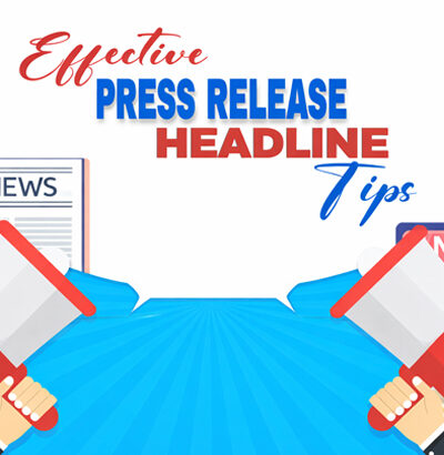 Effective Press Release Headline Tips